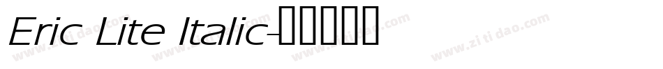 Eric Lite Italic字体转换